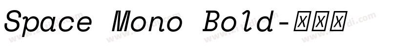 Space Mono Bold字体转换